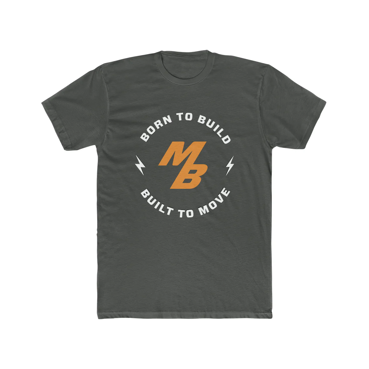 Born to Build. Built to MOVE T-shirt - Image 3