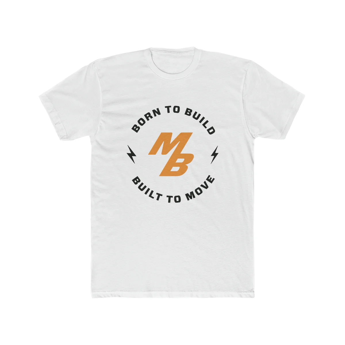 Born to Build. Built to MOVE T-shirt - Image 4
