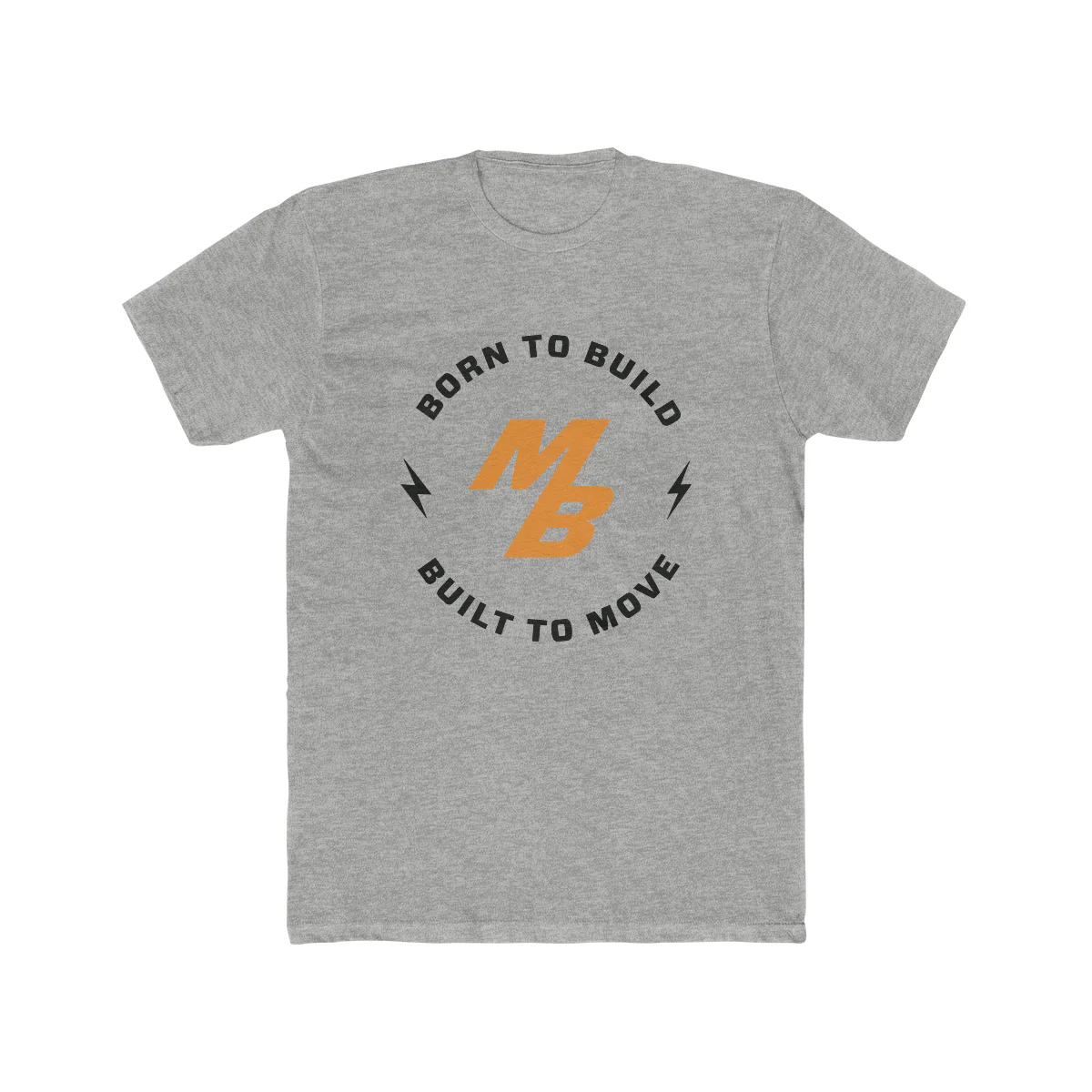 Born to Build. Built to MOVE T-shirt - Image 5